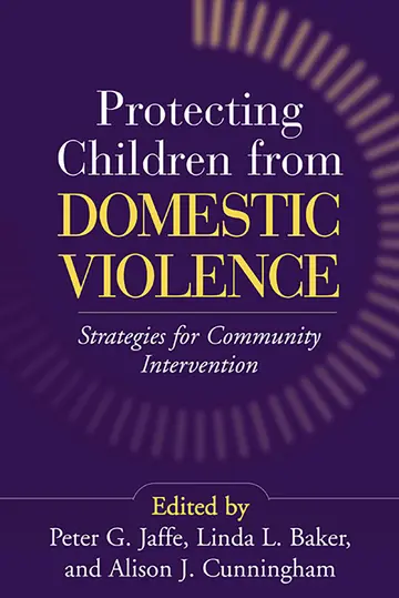 Cover of Protecting Children from Domestic Violence