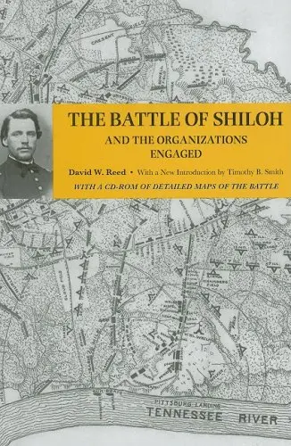 Cover of The Battle of Shiloh and the Organizations Engaged