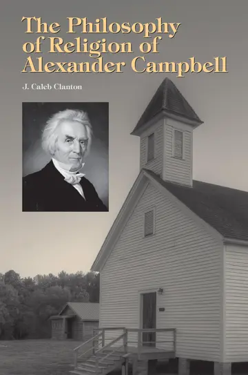 Cover of The Philosophy of Religion of Alexander Campbell