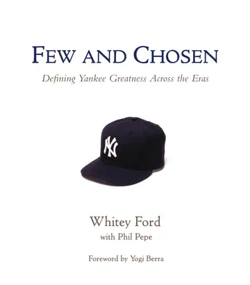 Cover of Few and Chosen Yankees
