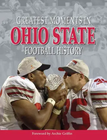 Cover of Greatest Moments in Ohio State Football History
