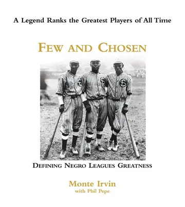 Cover of Few and Chosen Negro Leagues