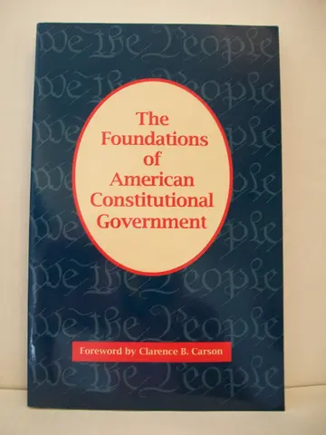 Cover of The Foundations of American Constitutional Government