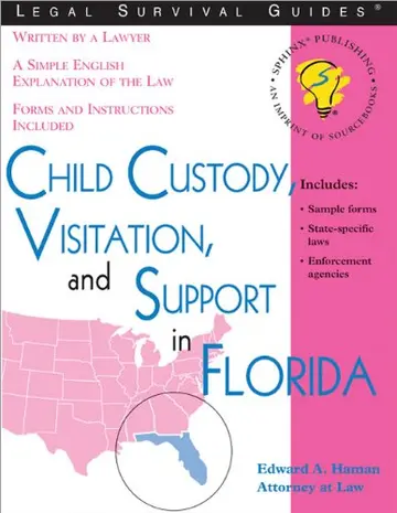 Cover of Child Custody, Visitation, and Support in Florida