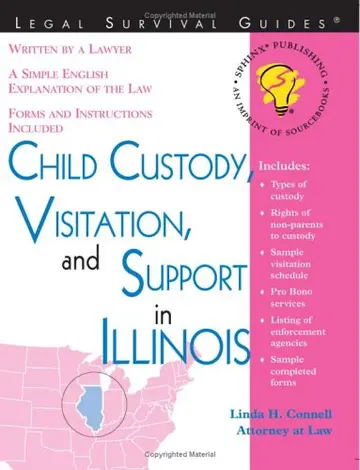 Cover of Child Custody, Visitation and Support in Illinois