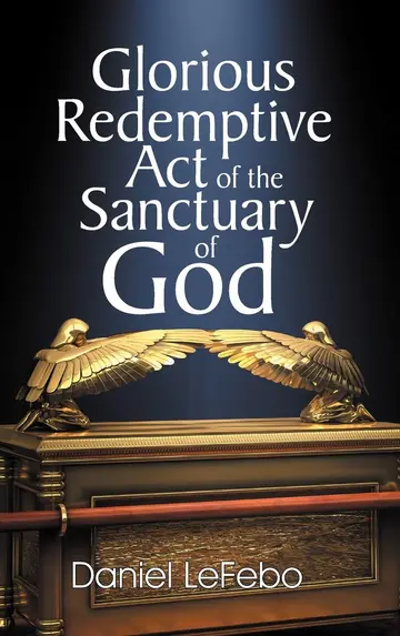 Cover of Glorious Redemptive Act of the Sanctuary of God