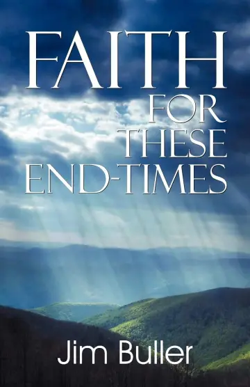 Cover of Faith for These End-Times