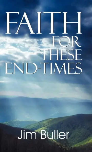 Cover of Faith for These End-Times