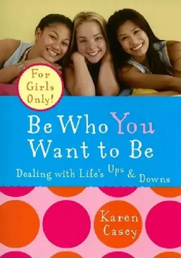 Cover of Be Who You Want to Be