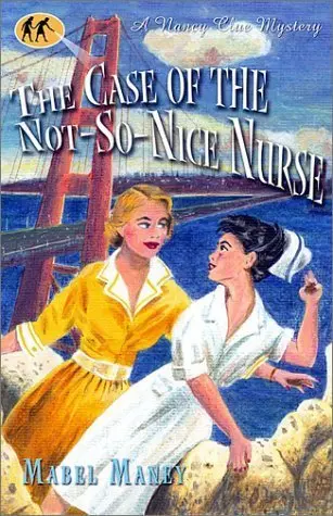 Cover of Case of the Not-so-nice Nurse, the - 2nd Ed