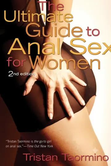 Cover of The Ultimate Guide to Anal Sex for Women, 2nd Edition