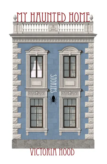 Cover of My Haunted Home