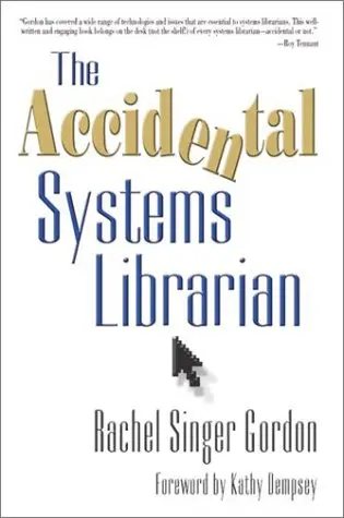 Cover of The Accidental Systems Librarian