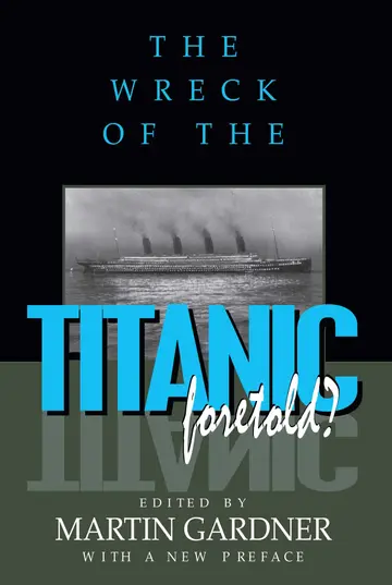 Cover of The Wreck of the Titanic Foretold?