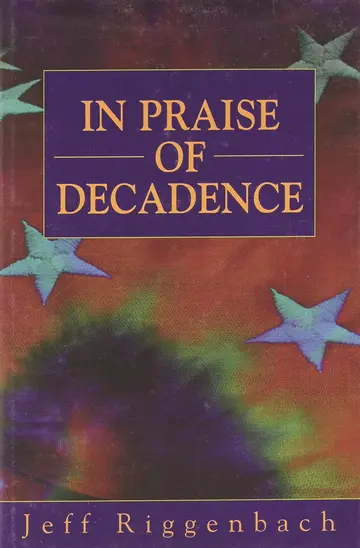 Cover of In Praise of Decadence