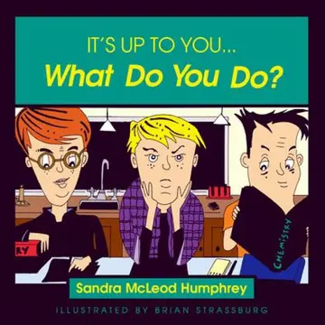 Cover of It's up to You... What Do You Do?