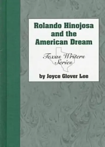 Cover of Rolando Hinojosa and the American Dream