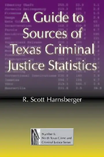 Cover of A Guide to Sources of Texas Criminal Justice Statistics