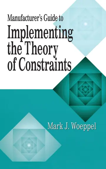 Cover of Manufacturer's Guide to Implementing the Theory of Constraints