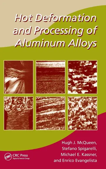 Cover of Hot Deformation and Processing of Aluminum Alloys