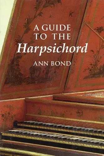Cover of A Guide to the Harpsichord