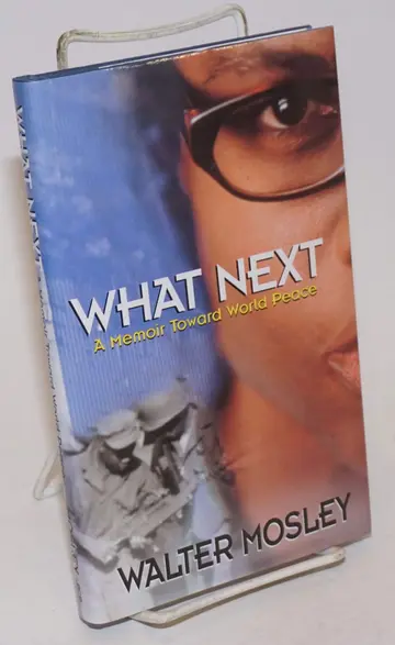 Cover of What Next - A Memoir Toward World Peace