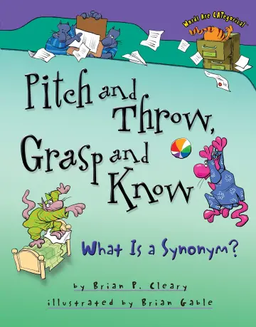 Cover of Pitch and Throw, Grasp and Know