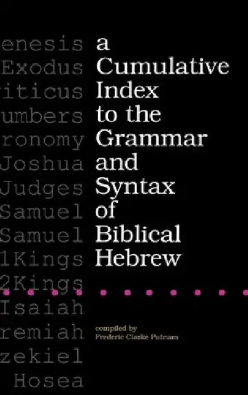 Cover of A Cumulative Index to the Grammar and Syntax of Biblical Hebrew