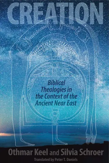 Cover of Creation Biblical Theology in the Context of Ancient Near Eastern Religion