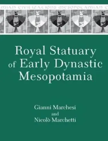 Cover of Royal Statuary of Early Dynastic Mesopotamia