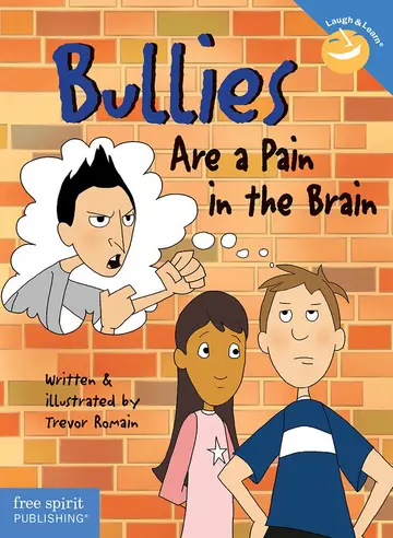 Cover of Bullies are a Pain in the Brain