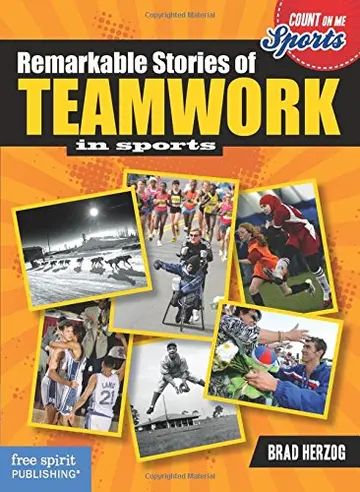 Cover of Remarkable Stories of Teamwork in Sports
