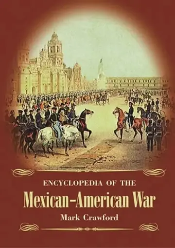 Cover of Encyclopedia of the Mexican-American War