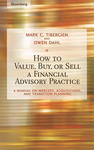 Cover of How to Value, Buy, or Sell A Financial-Advisory Practice