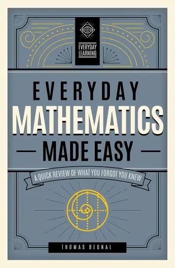 Cover of Everyday Mathematics Made Easy