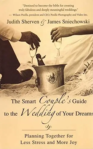 Cover of The Smart Couple's Guide to the Wedding of Your Dreams
