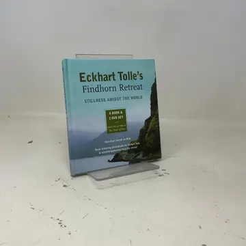 Cover of Eckhart Tolle's Findhorn Retreat