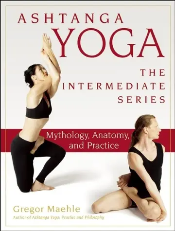 Cover of Ashtanga Yoga - The Intermediate Series