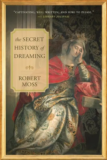 Cover of The Secret History of Dreaming