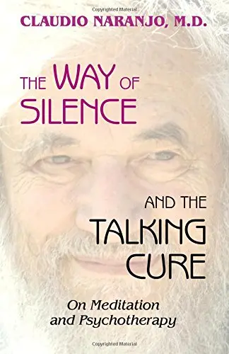 Cover of The Way of Silence and the Talking Cure