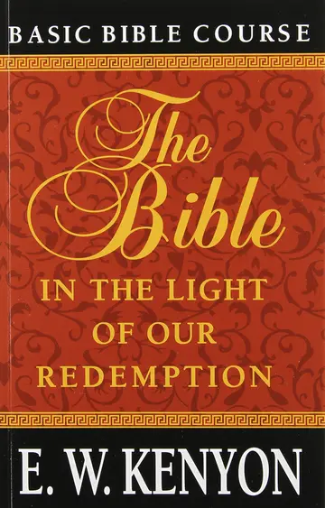Cover of Bible in the Light of Our Redemption