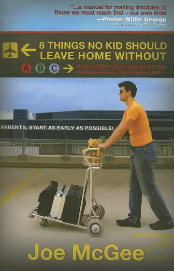 Cover of 8 Things No Kid Should Leave Home Without