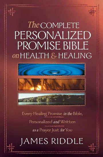 Cover of The Complete Personalized Promise Bible on Health and Healing