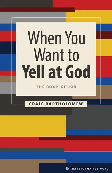 Cover of When You Want to Yell at God