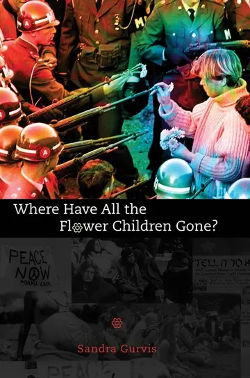Cover of Where Have All the Flower Children Gone?
