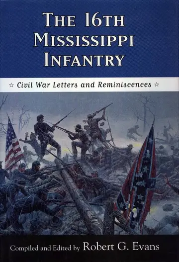 Cover of The Sixteenth Mississippi Infantry