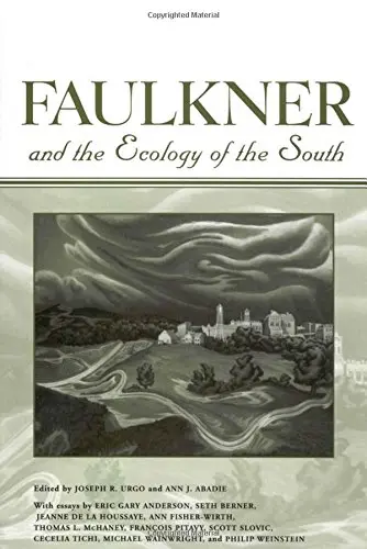 Cover of Faulkner and the Ecology of the South