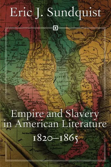 Cover of Empire and Slavery in American Literature, 1820-1865