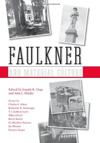 Cover of Faulkner and Material Culture