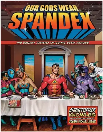 Cover of Our Gods Wear Spandex